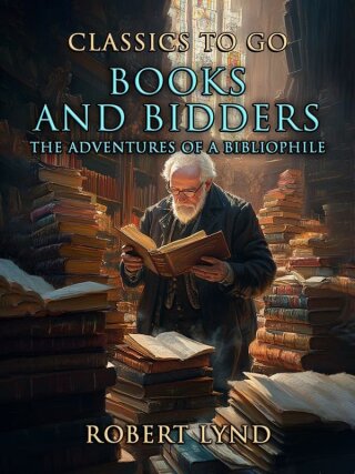 Imagen de portada: Books and Bidders The Adventures of a Bibliophile 9783989735620