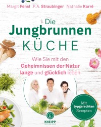 Imagen de portada: Die Jungbrunnen-Küche 9783708807935