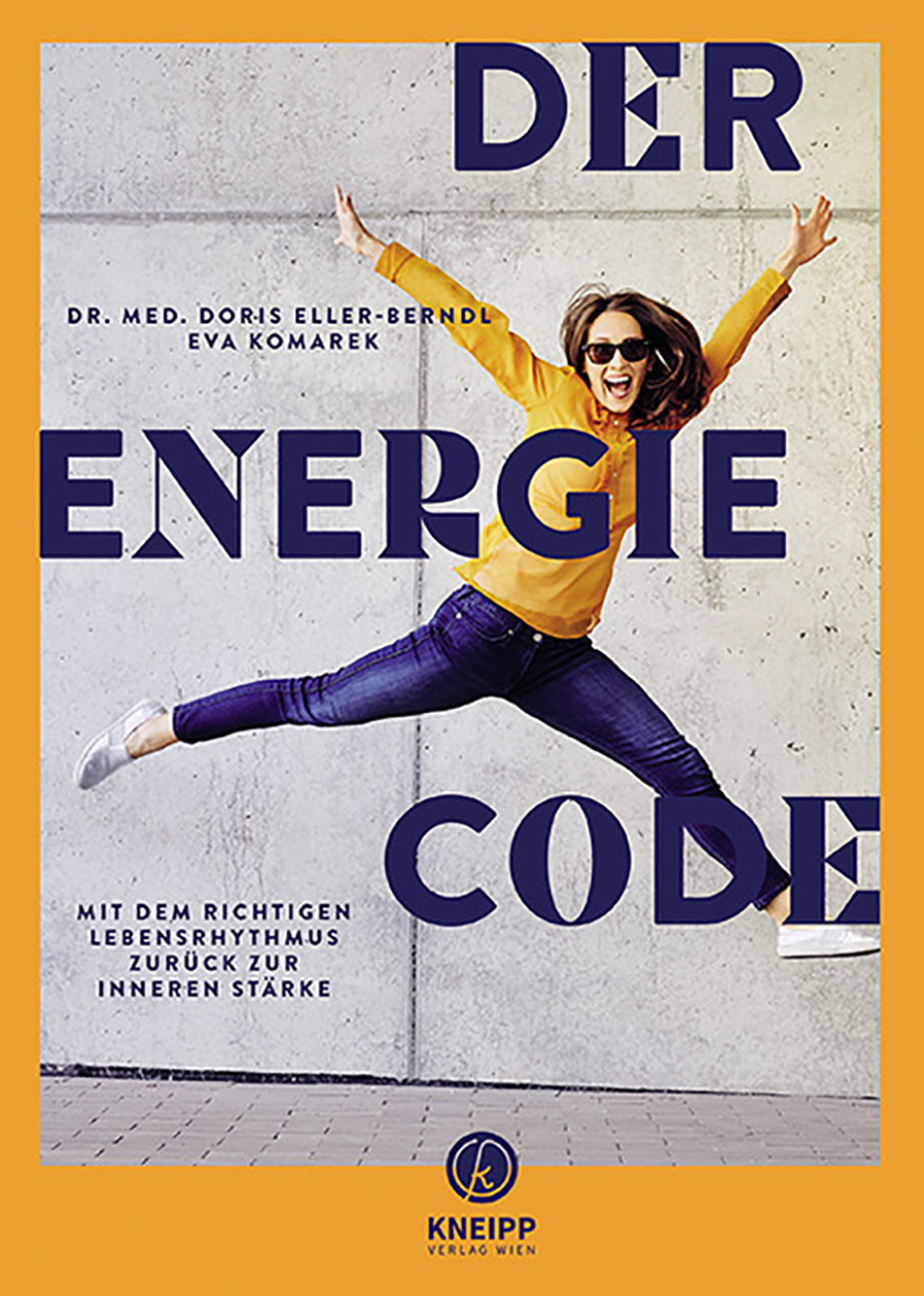 Der Energie-Code Mit dem richtigen Lebensrhythmus zurück zur inneren Stärke
