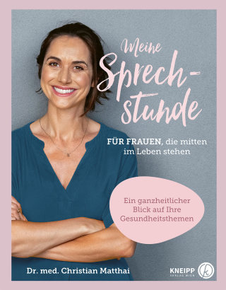 Cover image: Meine Sprechstunde für Frauen, die mitten im Leben stehen 9783708808079