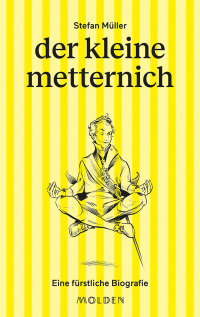 Cover image: der kleine metternich 9783222151040