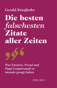 Cover image: Die besten falschesten Zitate aller Zeiten 9783222151156