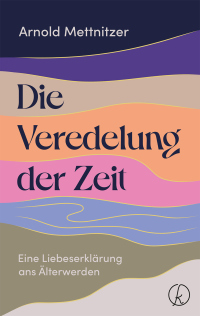 Cover image: Die Veredelung der Zeit 9783708808536