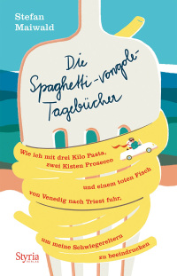 صورة الغلاف: Die Spaghetti-vongole- Tagebücher 9783222137297