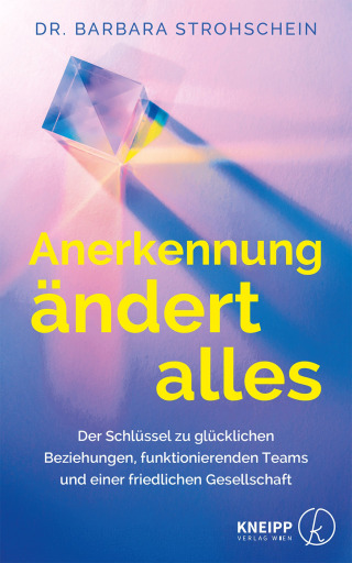 Cover image: Anerkennung ändert alles 9783708808734
