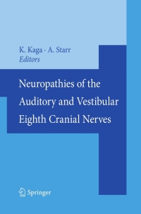 Cover image: Neuropathies of the Auditory and Vestibular Eighth Cranial Nerves 1st edition 9784431094326
