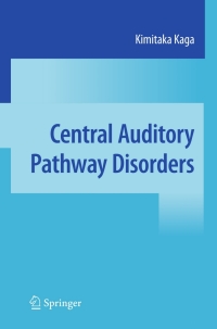 Titelbild: Central Auditory Pathway Disorders 9784431266549