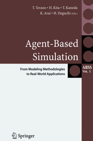 Cover image: Agent-Based Simulation: From Modeling Methodologies to Real-World Applications 1st edition 9784431265924