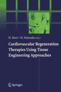Imagen de portada: Cardiovascular Regeneration Therapies Using Tissue Engineering Approaches 1st edition 9784431239253
