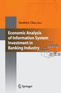 Cover image: Economic Analysis of Information System Investment in Banking Industry 1st edition 9784431242048