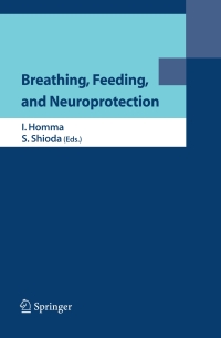 Immagine di copertina: Breathing, Feeding, and Neuroprotection 1st edition 9784431287742