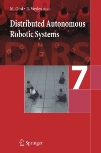 Omslagafbeelding: Distributed Autonomous Robotic Systems 7 1st edition 9784431358787