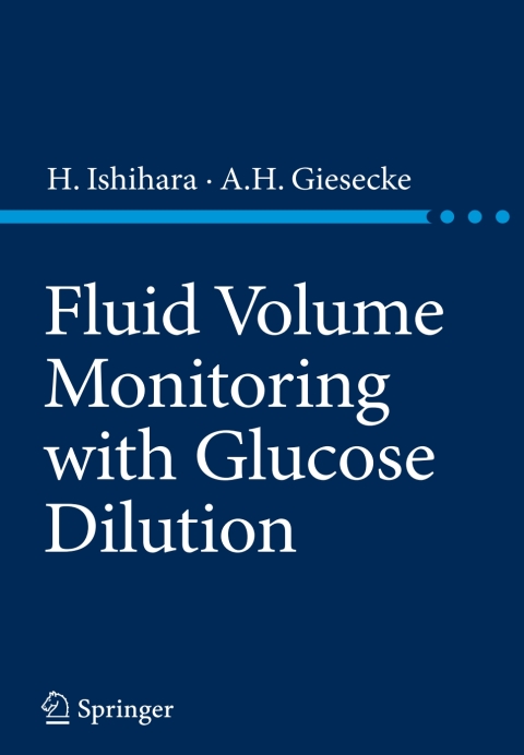 Fluid Volume Monitoring with Glucose Dilution, 1st Edition - FULL INSTANT DOWNLOAD | PDF DOCX EPUB