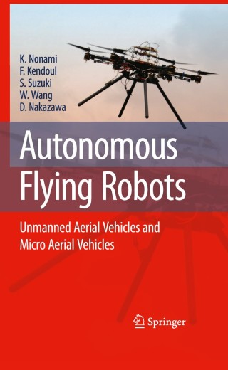 Cover image: Autonomous Flying Robots 9784431538554