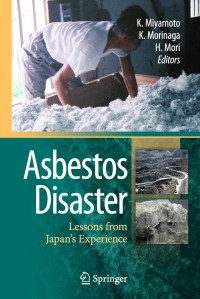 Cover image: Asbestos Disaster 1st edition 9784431539148