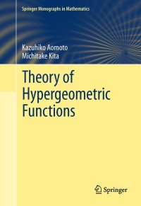 Cover image: Theory of Hypergeometric Functions 9784431540878