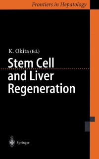 Omslagafbeelding: Stem Cell and Liver Regeneration 1st edition 9784431401995