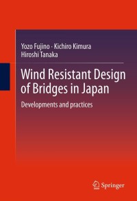 Cover image: Wind Resistant Design of Bridges in Japan 9784431540458