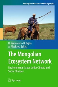 表紙画像: The Mongolian Ecosystem Network 9784431540519