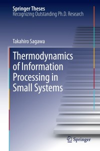 Titelbild: Thermodynamics of Information Processing in Small Systems 9784431547525