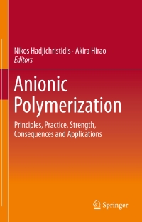 Cover image: Anionic Polymerization 9784431541851