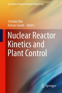 Imagen de portada: Nuclear Reactor Kinetics and Plant Control 9784431541943