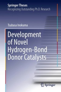 Cover image: Development of Novel Hydrogen-Bond Donor Catalysts 9784431542308