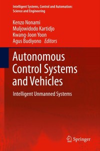 Cover image: Autonomous Control Systems and Vehicles 9784431542759
