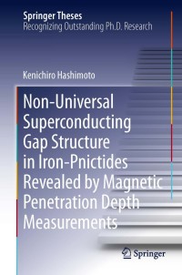 Imagen de portada: Non-Universal Superconducting Gap Structure in Iron-Pnictides Revealed by Magnetic Penetration Depth Measurements 9784431542933