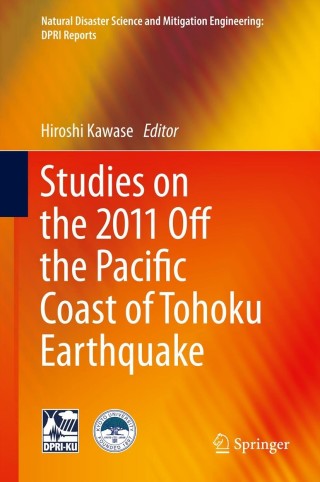 Cover image: Studies on the 2011 Off the Pacific Coast of Tohoku Earthquake 9784431544173