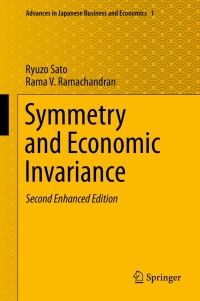 Cover image: Symmetry and Economic Invariance 2nd edition 9784431544296