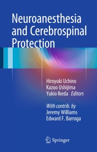 Cover image: Neuroanesthesia and Cerebrospinal Protection 9784431544890