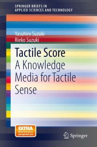 Cover image: Tactile Score 9784431545460