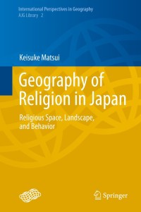 Cover image: Geography of Religion in Japan 9784431545491