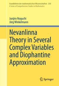 Omslagafbeelding: Nevanlinna Theory in Several Complex Variables and Diophantine Approximation 9784431545705