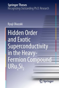 Cover image: Hidden Order and Exotic Superconductivity in the Heavy-Fermion Compound URu2Si2 9784431545910