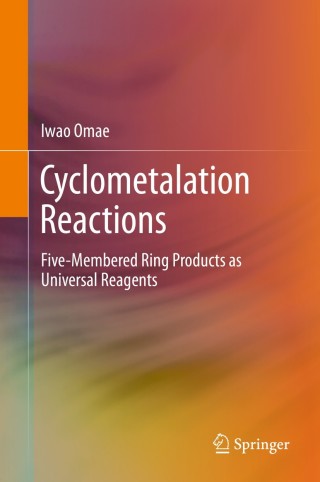 صورة الغلاف: Cyclometalation Reactions 9784431546030