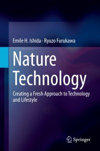 Cover image: Nature Technology 9784431546122