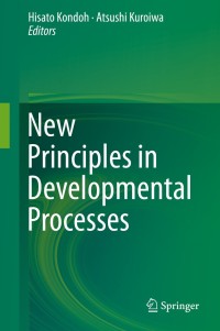 Cover image: New Principles in Developmental Processes 9784431546337