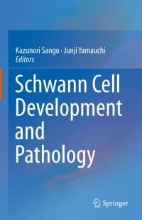 Cover image: Schwann Cell Development and Pathology 9784431547631