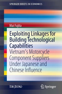 Cover image: Exploiting Linkages for Building Technological Capabilities 9784431547693