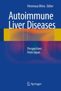 Cover image: Autoimmune Liver Diseases 9784431547884