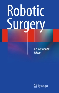 Cover image: Robotic Surgery 9784431548522