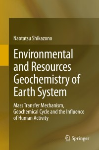 Immagine di copertina: Environmental and Resources Geochemistry of Earth System 9784431549031