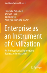 Cover image: Enterprise as an Instrument of Civilization 9784431549154