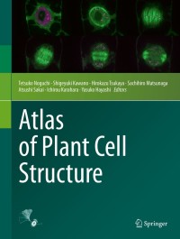 Imagen de portada: Atlas of Plant Cell Structure 9784431549406