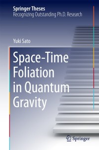 Omslagafbeelding: Space-Time Foliation in Quantum Gravity 9784431549468
