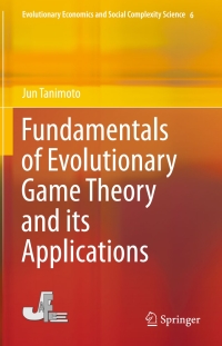 Cover image: Fundamentals of Evolutionary Game Theory and its Applications 9784431549611