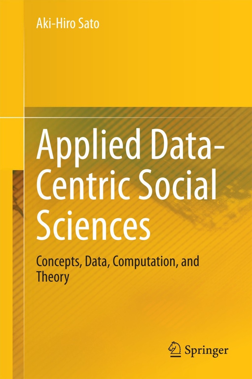 Applied Data-Centric Social Sciences Concepts, Data, Computation, and Theory