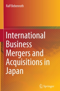 Titelbild: International Business Mergers and Acquisitions in Japan 9784431549888